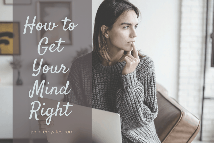 How to Get Your Mind Right