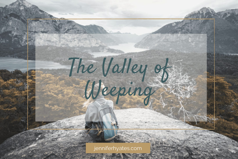 The Valley of Weeping