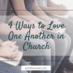 4 Ways to Love One Another in Church