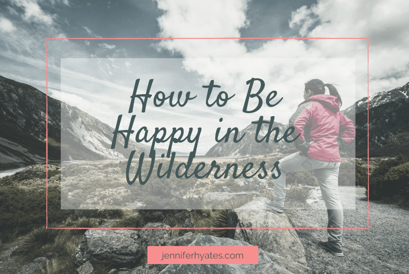 How to Be Happy in the Wilderness