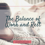 The Balance of Work and Rest