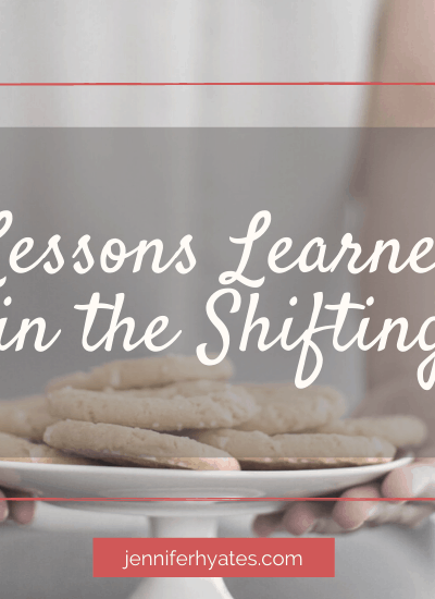 Lessons Learned in the Shifting
