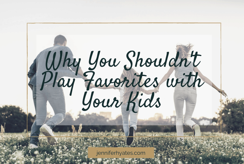 Why You Shouldn't Play Favorites with Your Kids