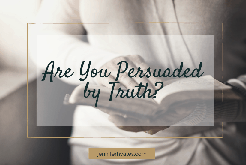 Are You Persuaded by Truth?