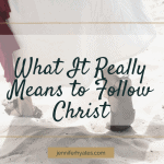 What It Really Means to Follow Christ