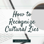 How to recognize cultural lies