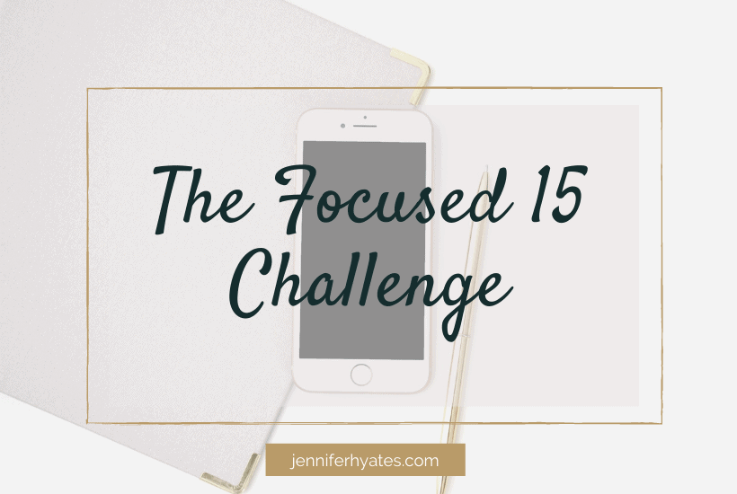 The FOCUSED 15 Challenge